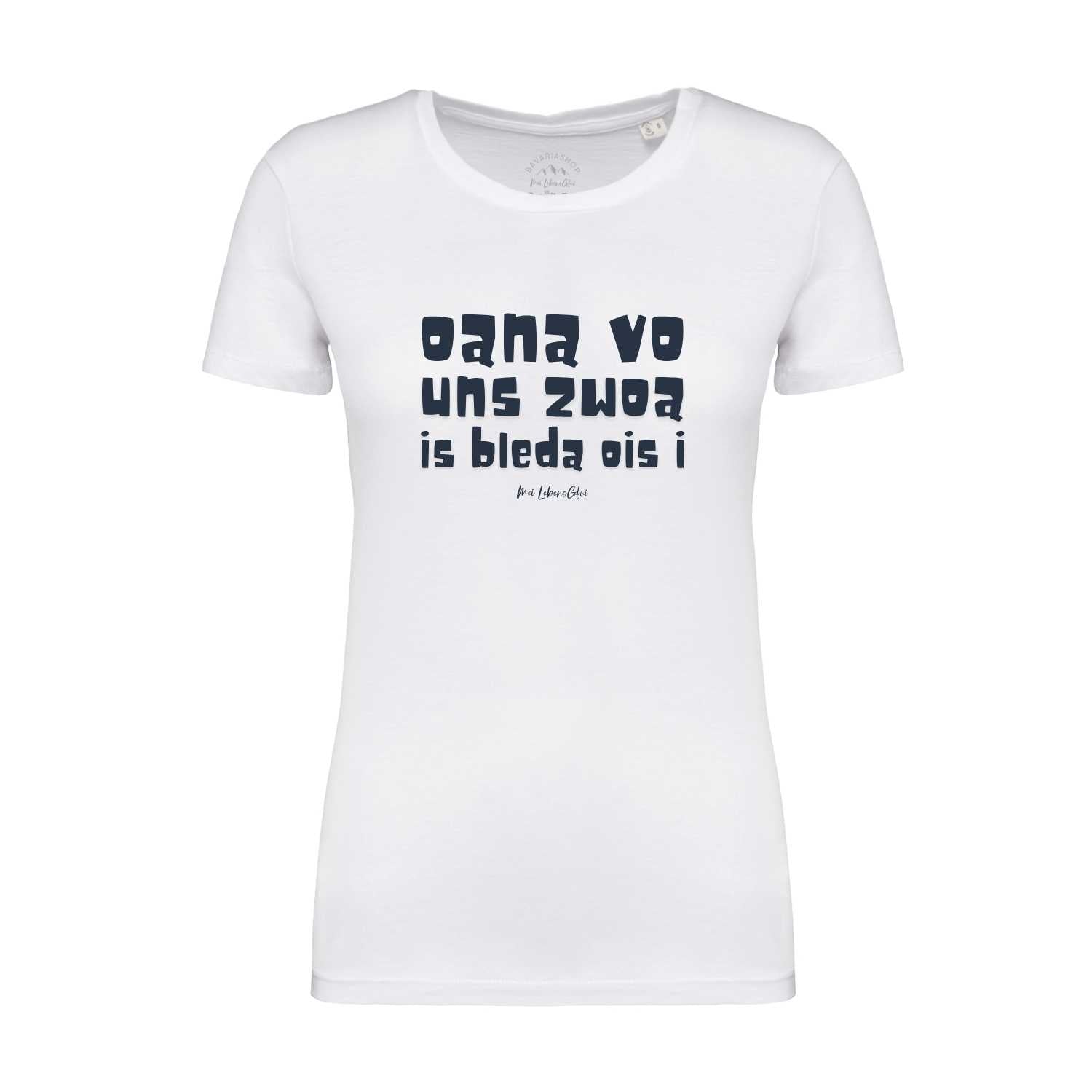 Das Damen T-Shirt Oana vo uns zwoa in Weiß mit blauem bayerischem Spruch auf der Brust