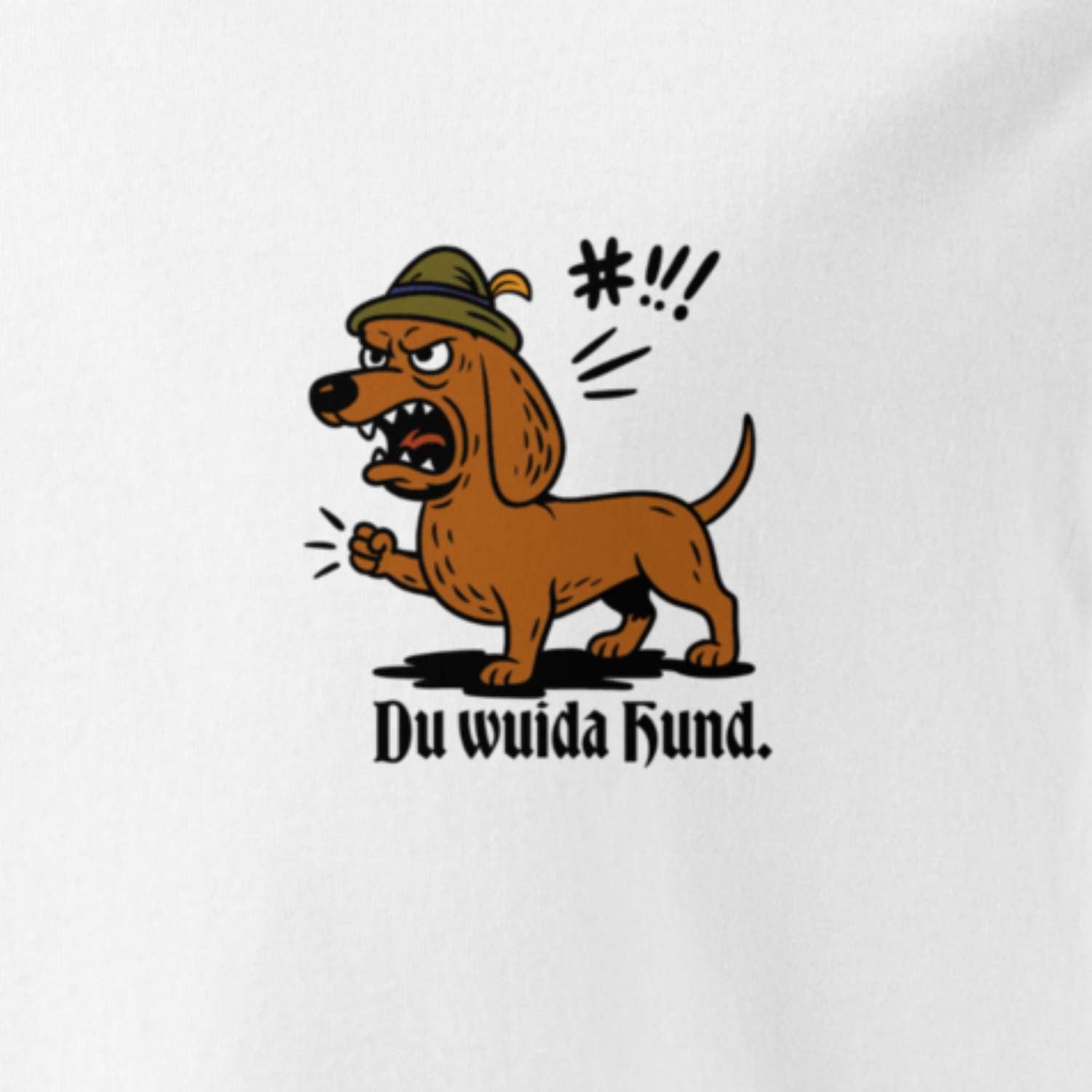 Herren T-Shirt Du wuida Hund mit Cartoon-Dackel in Trachtenhut, wütend, auf weißem Stoff