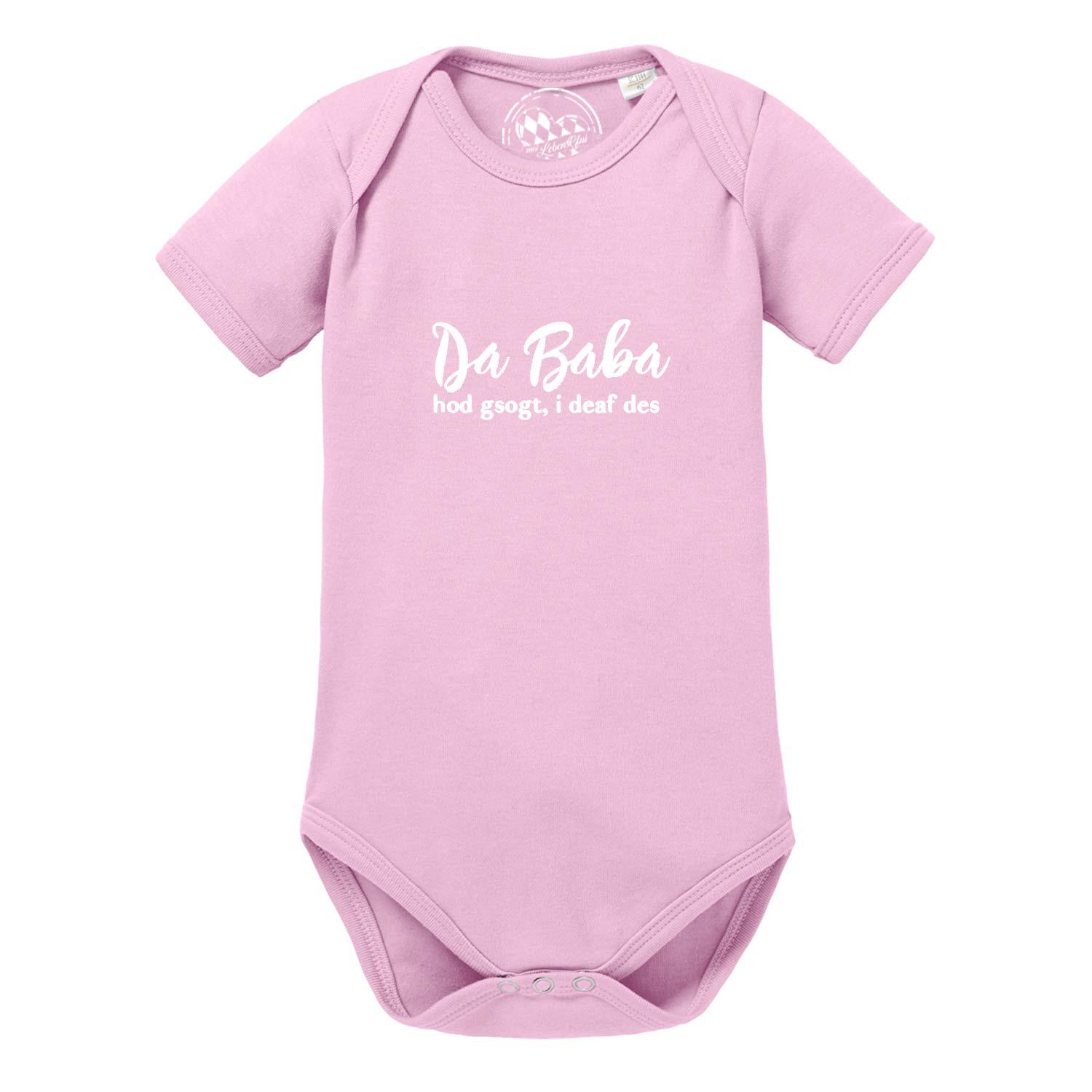 Rosa Baby Body Baba zogt, i deaf des aus Baumwolle mit kurzem Arm und Druckknöpfen im Schritt, Unisex-Strampler.