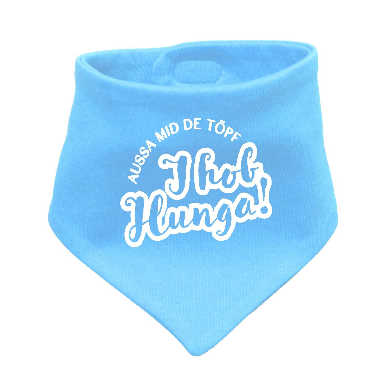 Babyhalstuch "Aussa mid de Töpf…" in Hellblau mit weißen bayerischen Spruch und Schriftzug, aus Baumwolle.