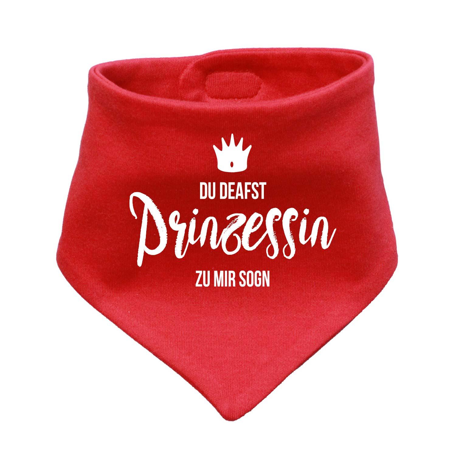Rotes Babyhalstuch "Prinzessin" mit weißem Spruch "DU DEAFST Prinzessin ZU MIR SOGN" und Krone.