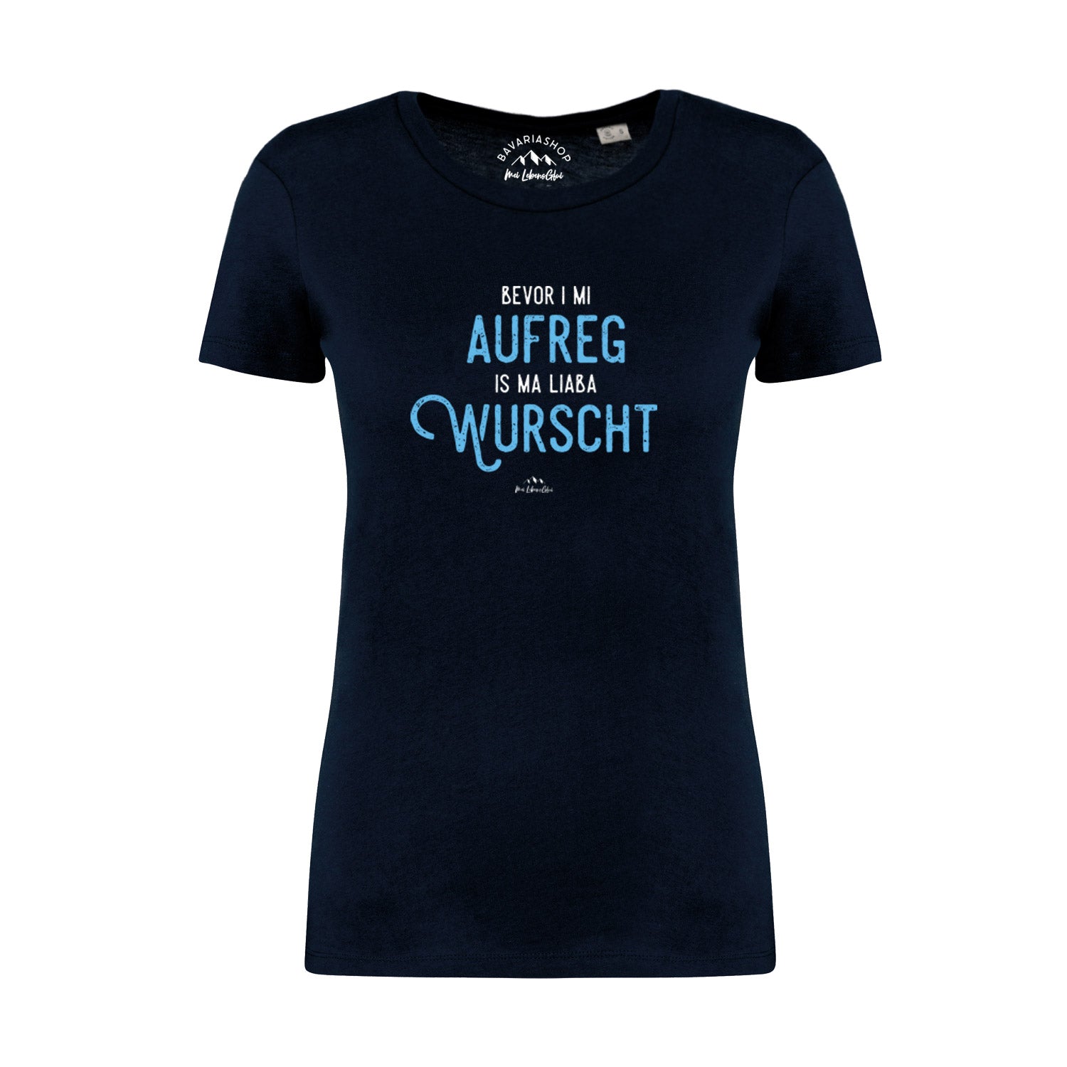 Dunkelblaues Damen T-Shirt Bevor i mi aufreg... mit hellblauem Schriftzug, Baumwolle, Rundhals