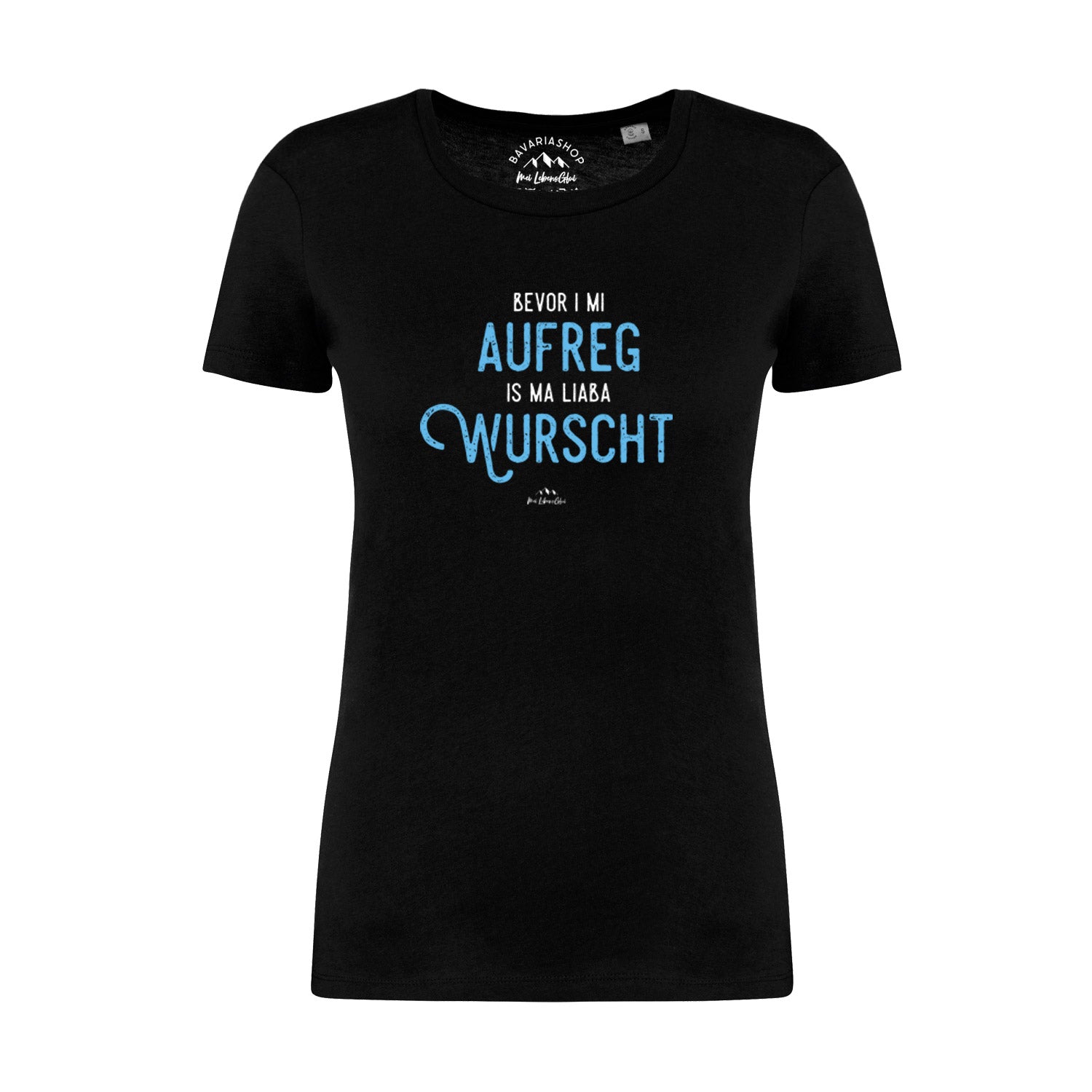 Schwarzes Damen T-Shirt "Bevor i mi aufreg..." mit blauem bayerischem Spruch, kurzärmliges Trachtenshirt