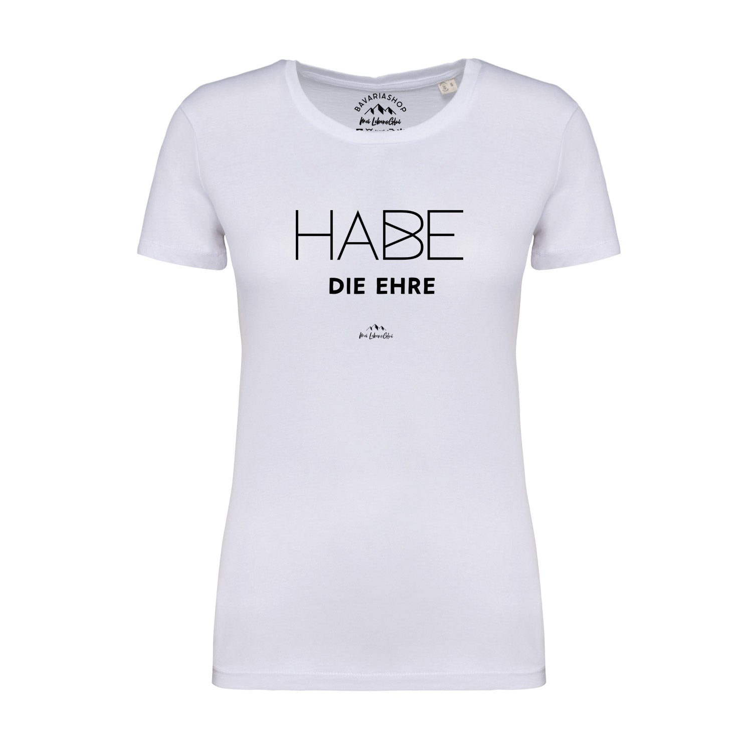 Eng anliegendes Damen T-Shirt "Habe die Ehre" in Weiß mit schwarzem Schriftzug und Rundhalsausschnitt.