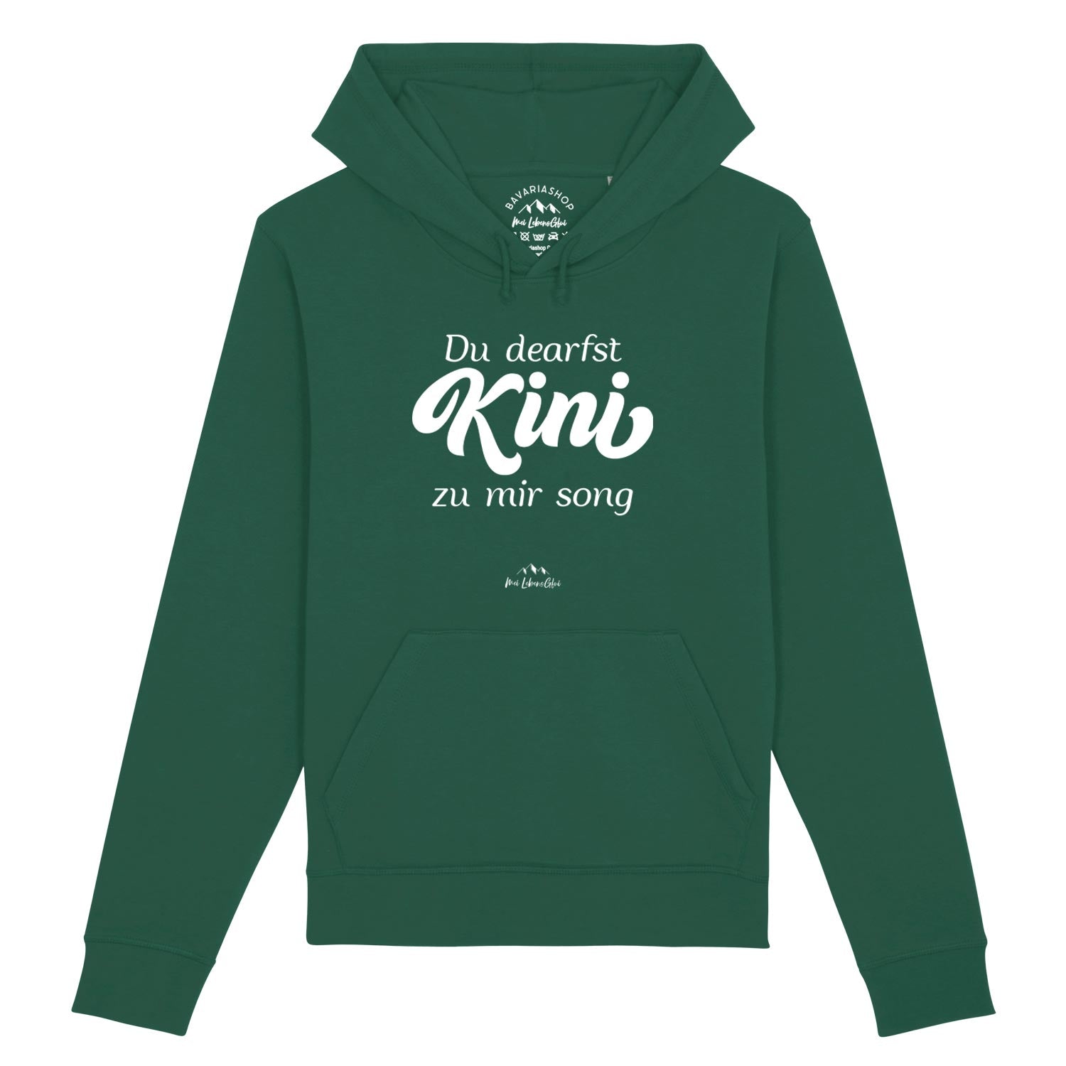 Dunkelgrüner Herren Hoodie "Du dearfst Kini zu mir sogn" mit weißem bayerischen Spruch und Kapuze.