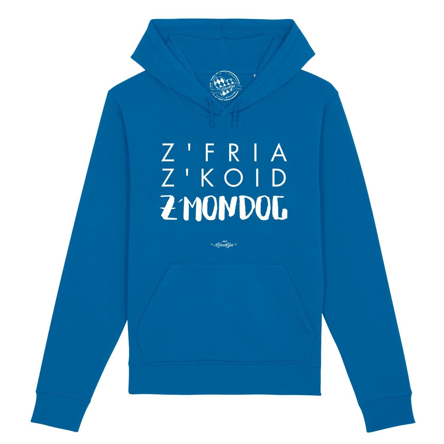 Herren Hoodie Z'fria z'koid z'Mondog in leuchtendem Blau mit weißer, bayerischer Textbedruckung vorne
