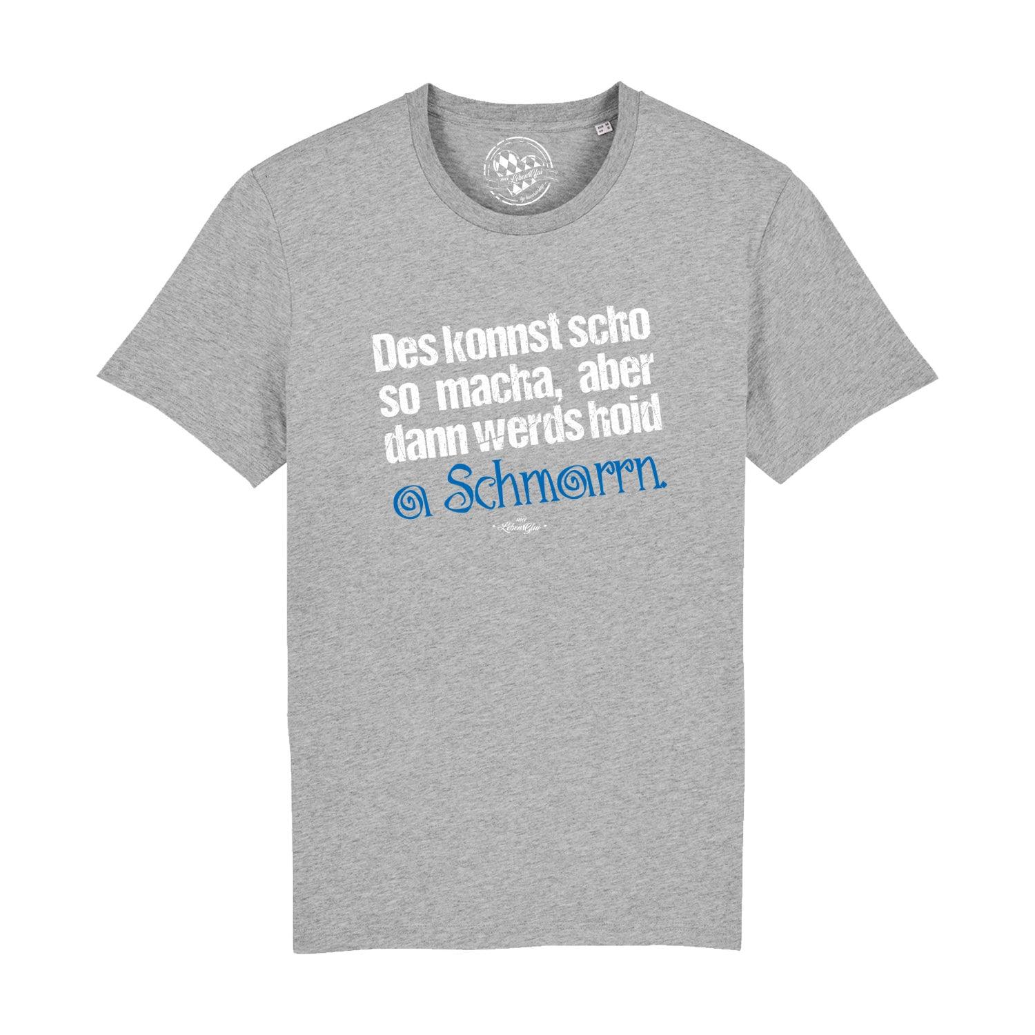 Graues Herren T-Shirt "Konnst scho so macha" mit weißem und blauem bayerischem Spruch-Aufdruck.