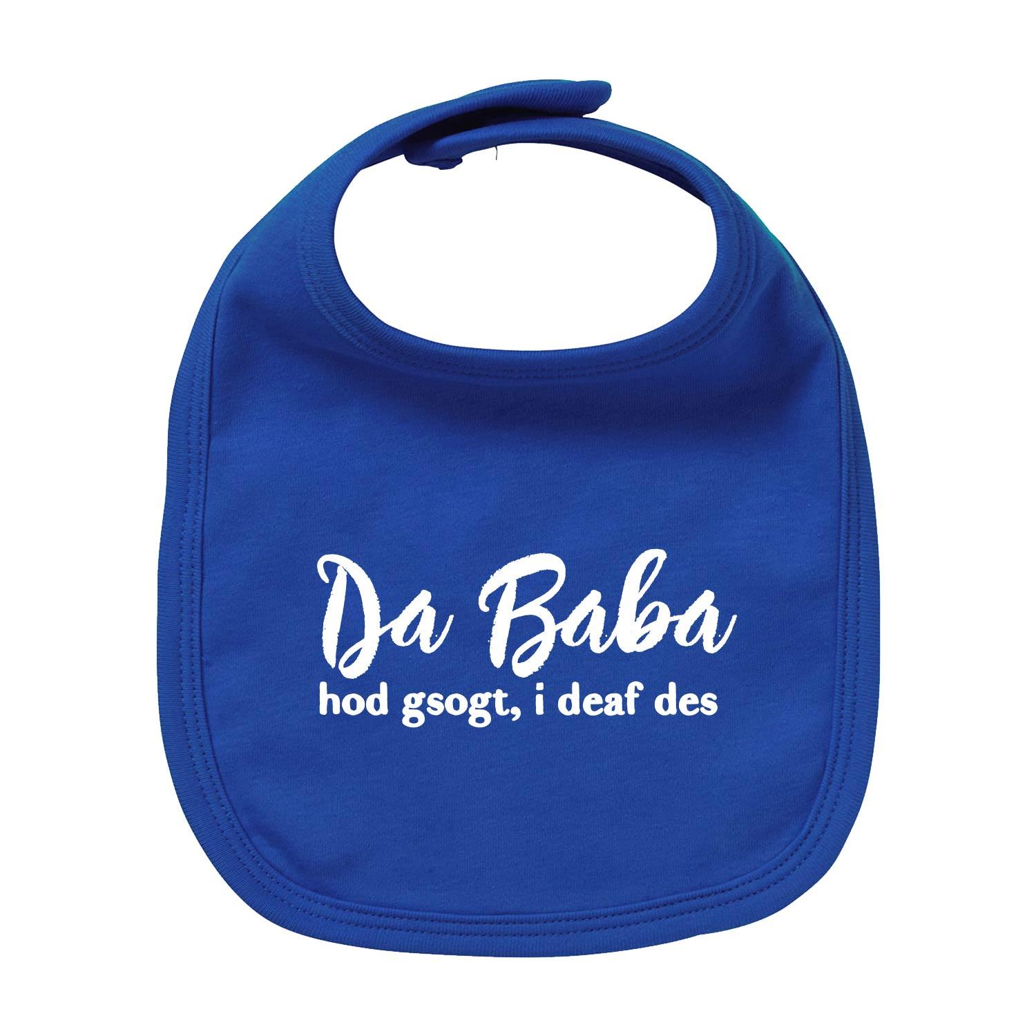 Blaues Babylätzchen Papa sogt, i deaf des mit weißem Schriftzug für Jungen und Mädchen.