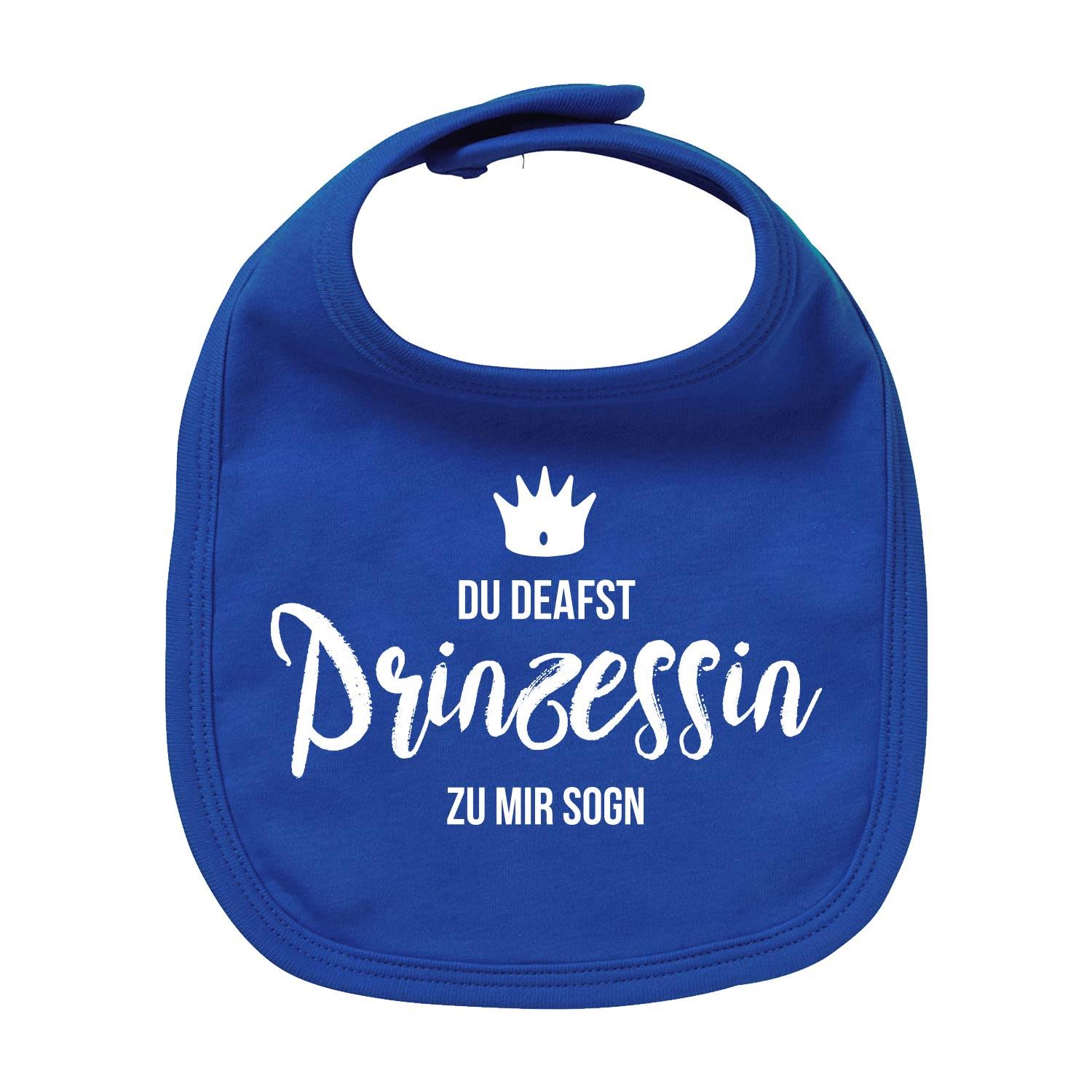 Blaues Lätzchen "Prinzessin" mit weißem Kronen-Motiv und Schriftzug Du deafst Prinzessin zu mir sogn.