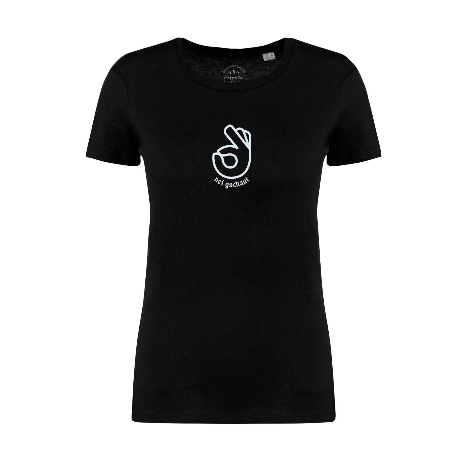 Schwarzes Damen T-Shirt "Nei Gschaut" mit weißem Ok-Zeichen und Schriftzug auf der Brust, eng geschnitten