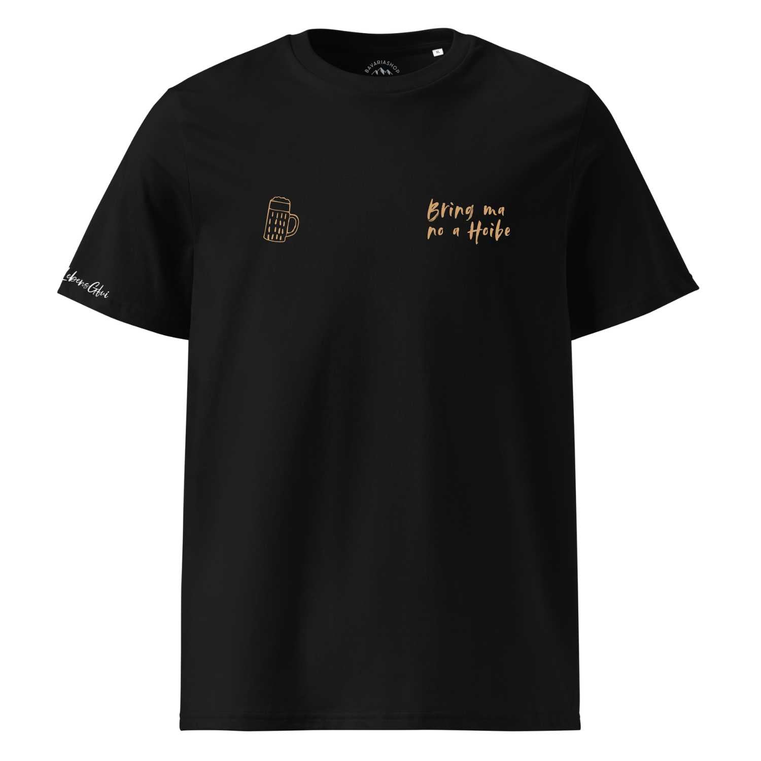 Herren T-Shirt Bring ma no a Hoibe in Schwarz mit goldenem Hoibemaß-Symbol und Schriftzug.
