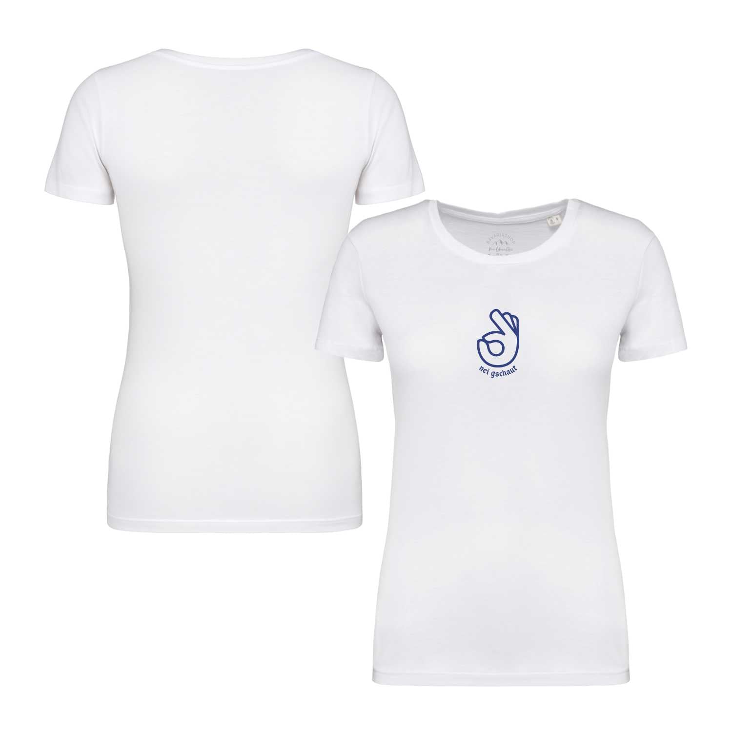 Damen T-Shirt Nei Gschaut in Weiß mit blauem OK-Handzeichen Print und Schriftzug
