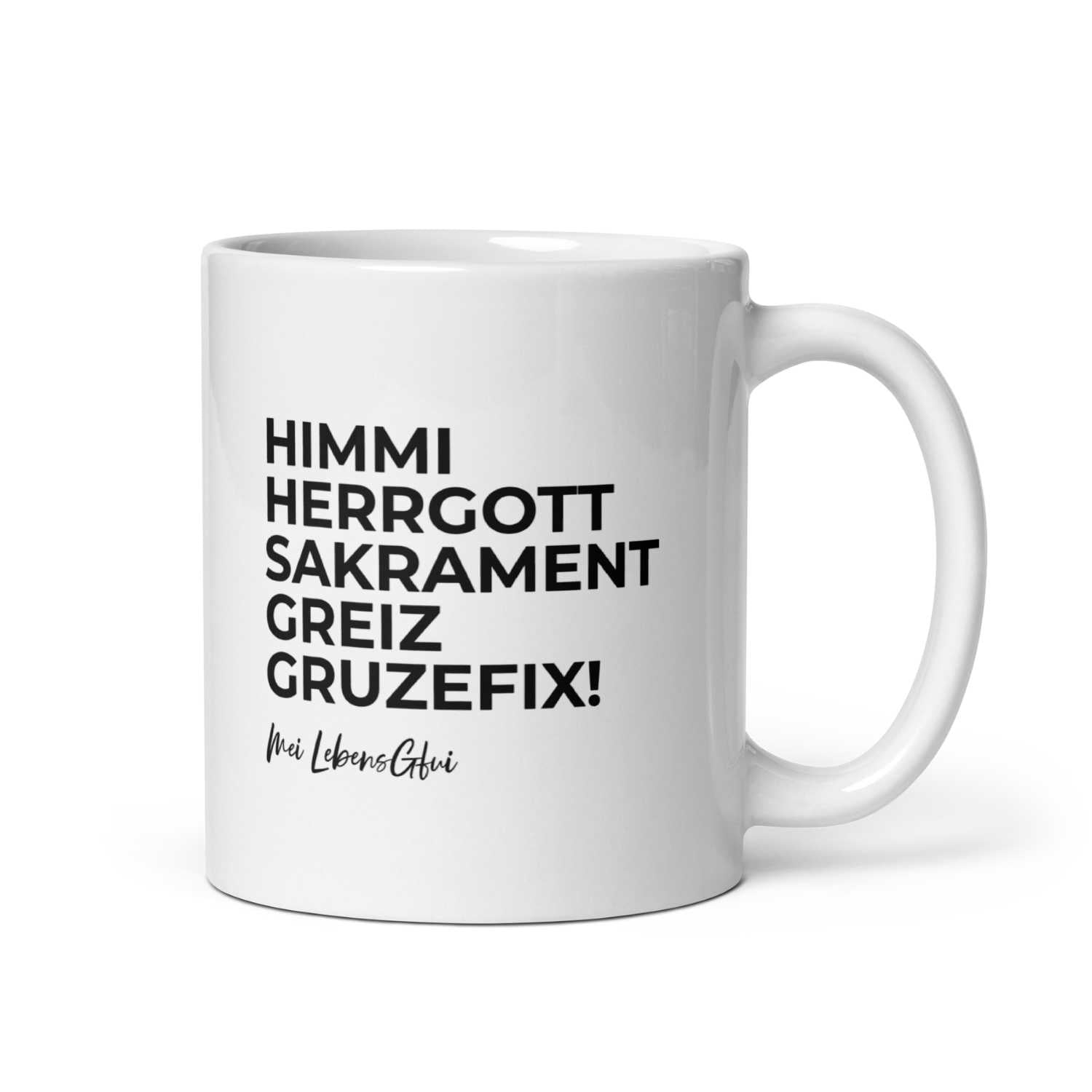 Weiße ®Die Schlümpfe Tasse Himme Herrgott mit schwarzem Spruch "HIMMI HERRGOTT SAKRAMENT GREIZ GRUZEFIX! Mei LebensGfui".