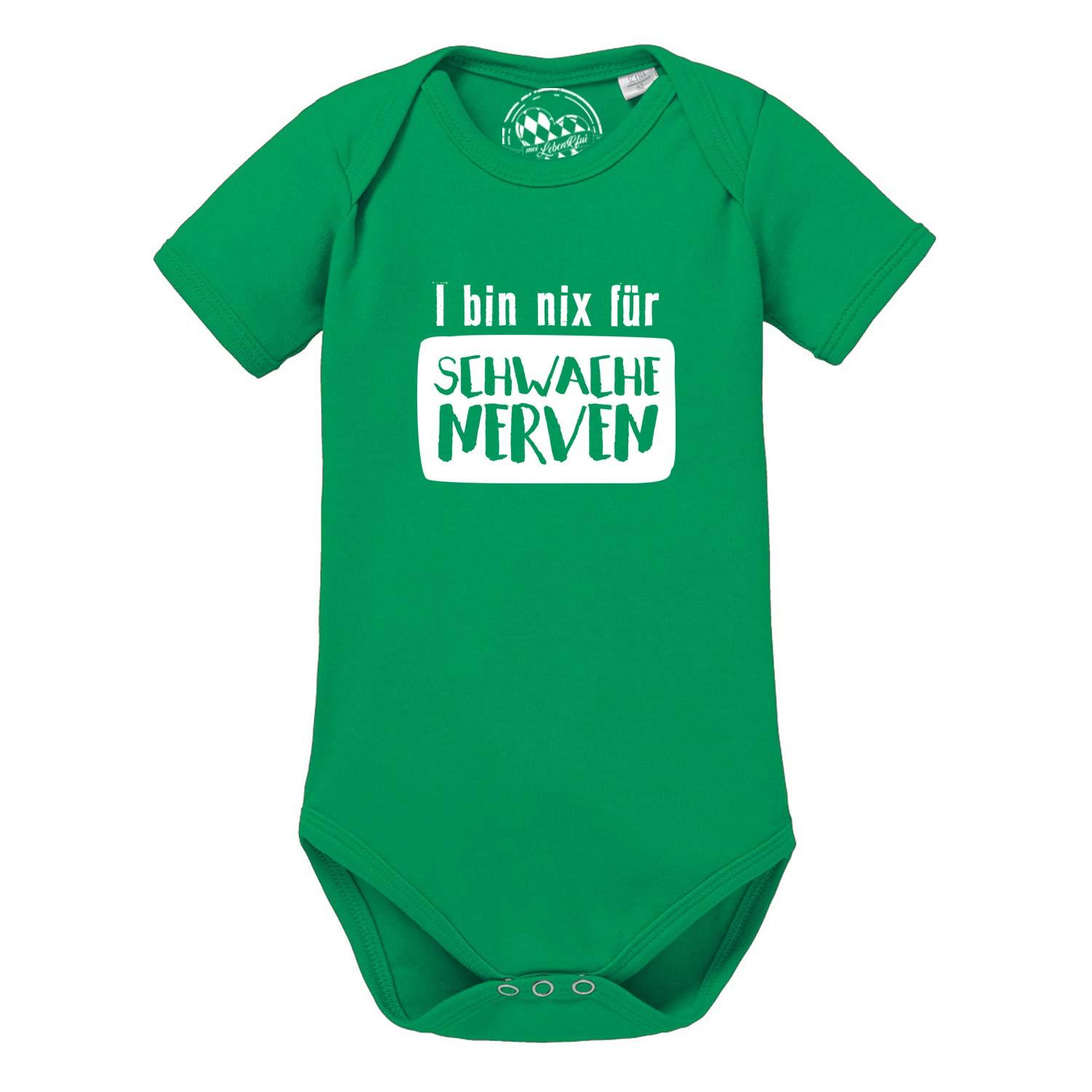 Grüner Baby Body "für schwache Nerven" mit weißem Spruch und kurzen Ärmeln; bequemer Strampler aus Baumwolle.