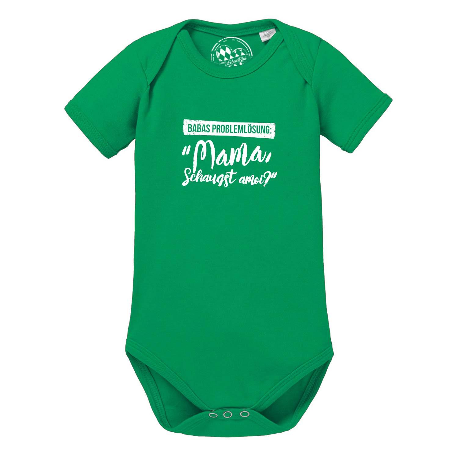 Grüner Baby Body Papas Problemlösung mit weißem Spruch "Mama, schaugst amoi?" und Druckknöpfen.