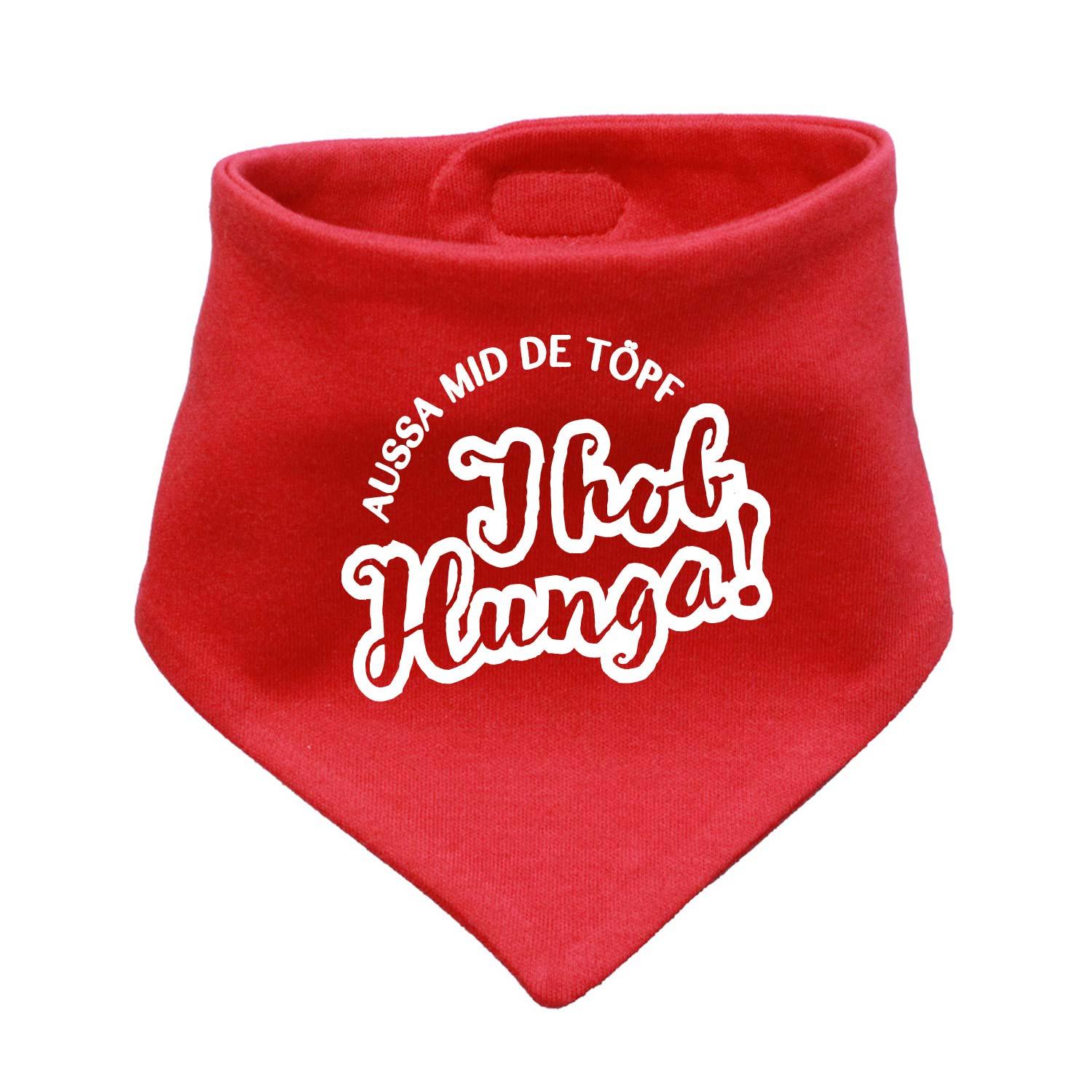 Rotes Babyhalstuch "Aussa mid de Töpf… I hob Hunga!" mit witzigem Aufdruck, bequemes Lätzchen für Babys.