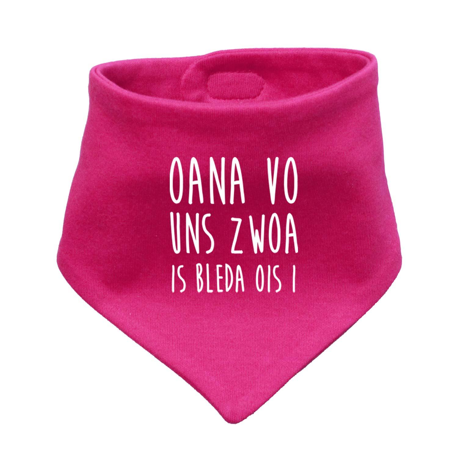 Pinkes Babyhalstuch "Bleda ois i!" mit weißem Spruch im Dialekt, aus weichem Stoff für Babys.