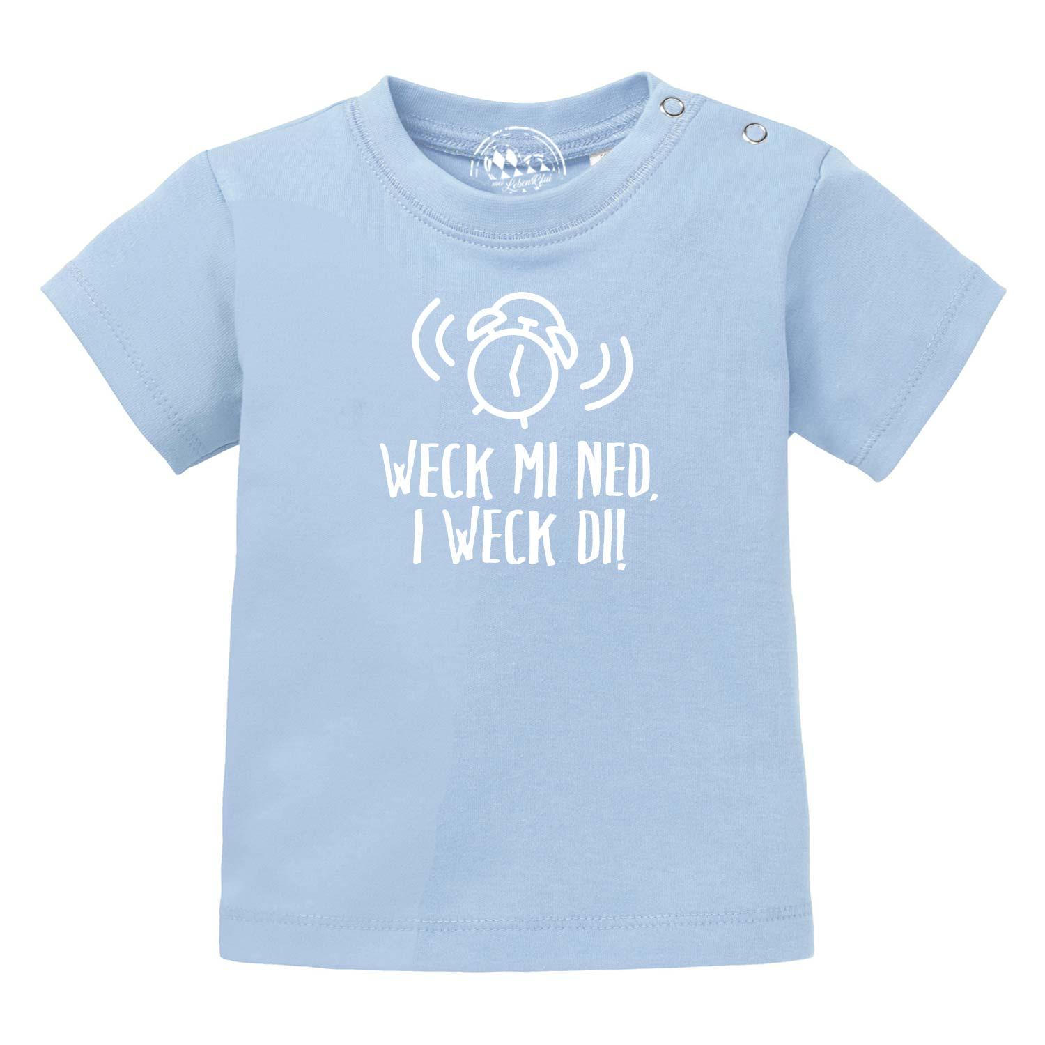 Baby T-Shirt I weck di! in Hellblau mit lustigem Wecker und Spruch für kleine Rabauken
