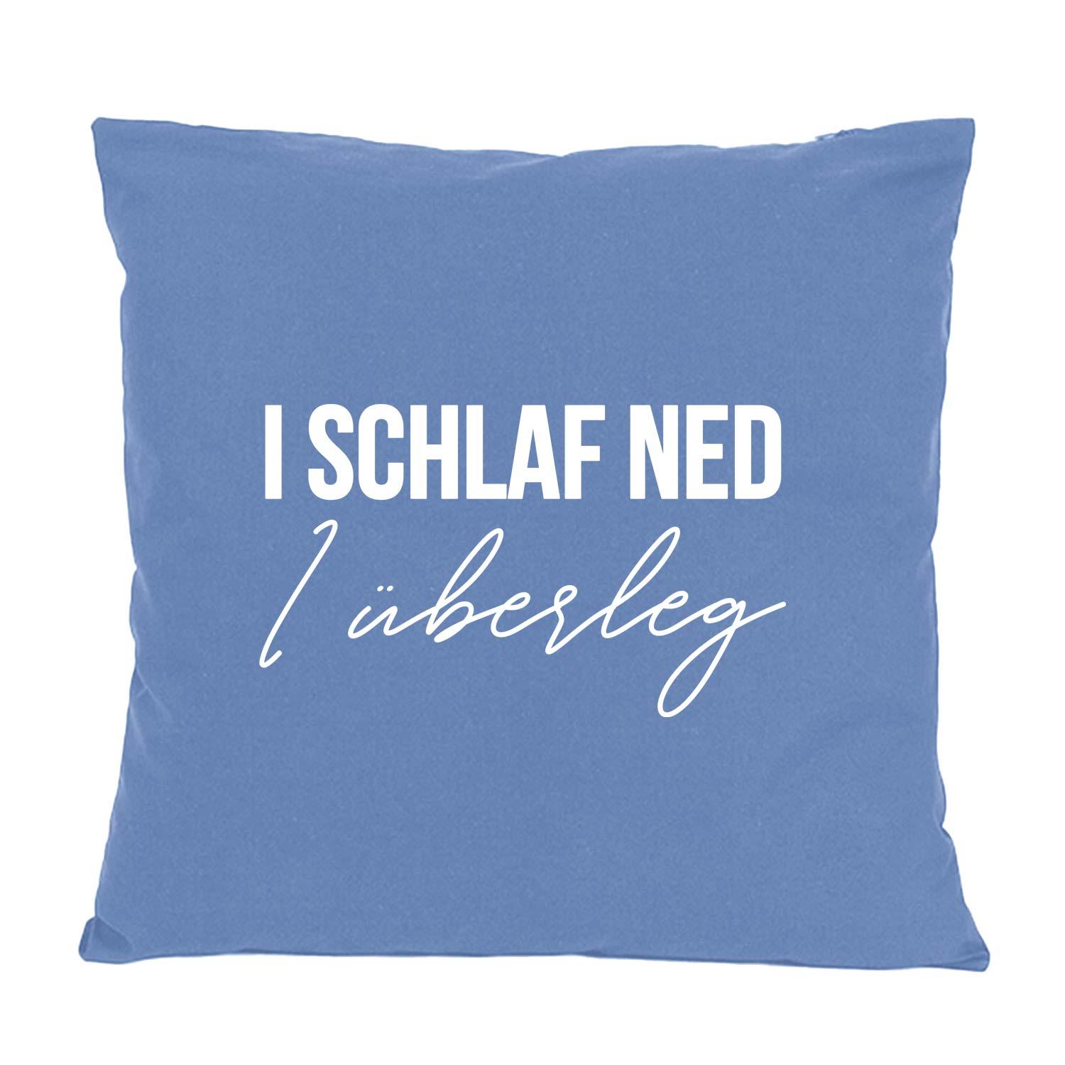 Blaues Kissen "I schlaf ned, I überleg" mit weißem Schriftzug, rechteckige Couch-Dekoration
