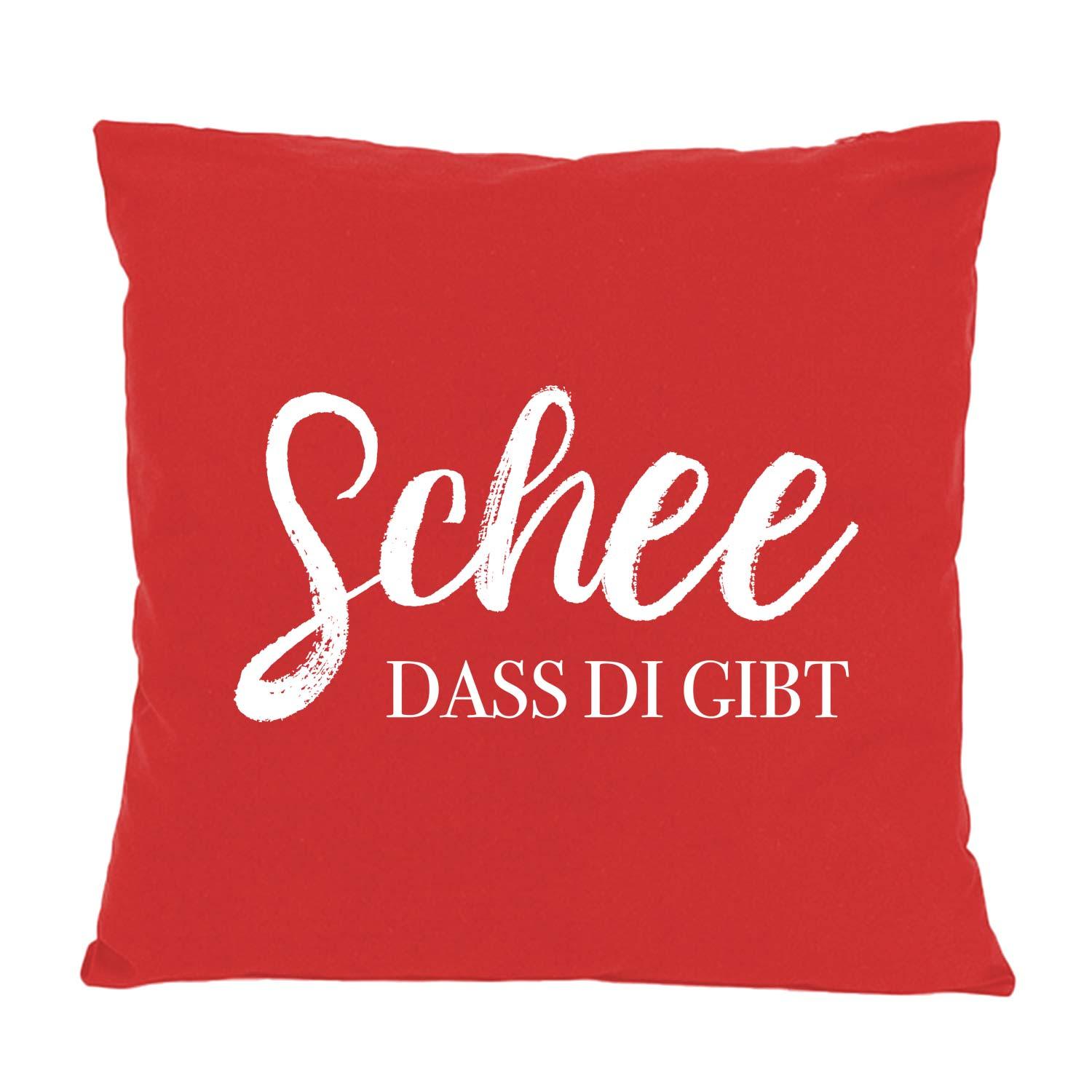 Rotes Deko-Kissen mit weißem Schriftzug Schee, dass di gibt auf der Vorderseite, gemütliches Geschenk