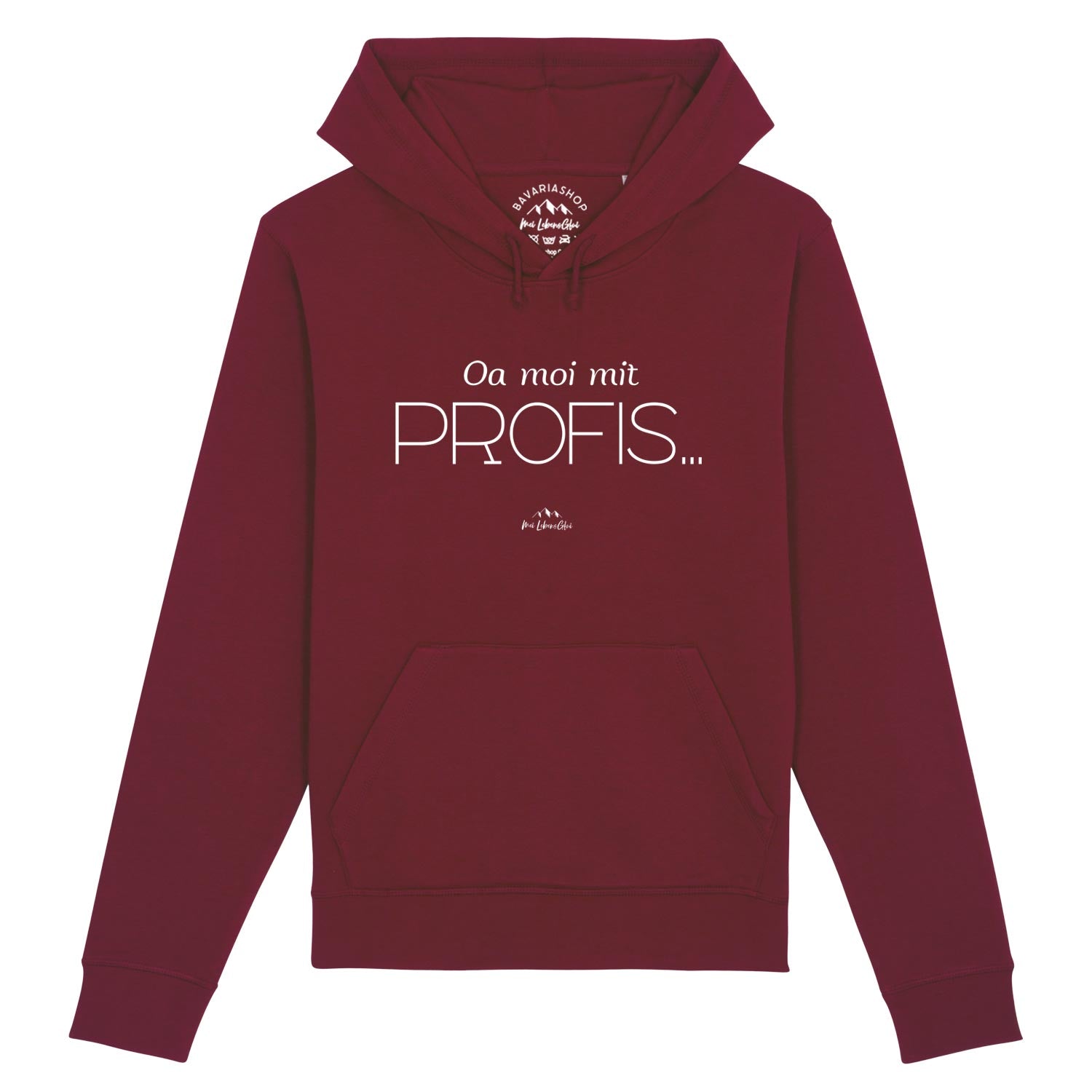 Dunkelroter Damen Hoodie "Oa moi mit Profis!" mit weißem Schriftzug, Kapuze und Bauchtasche, aus Baumwolle.