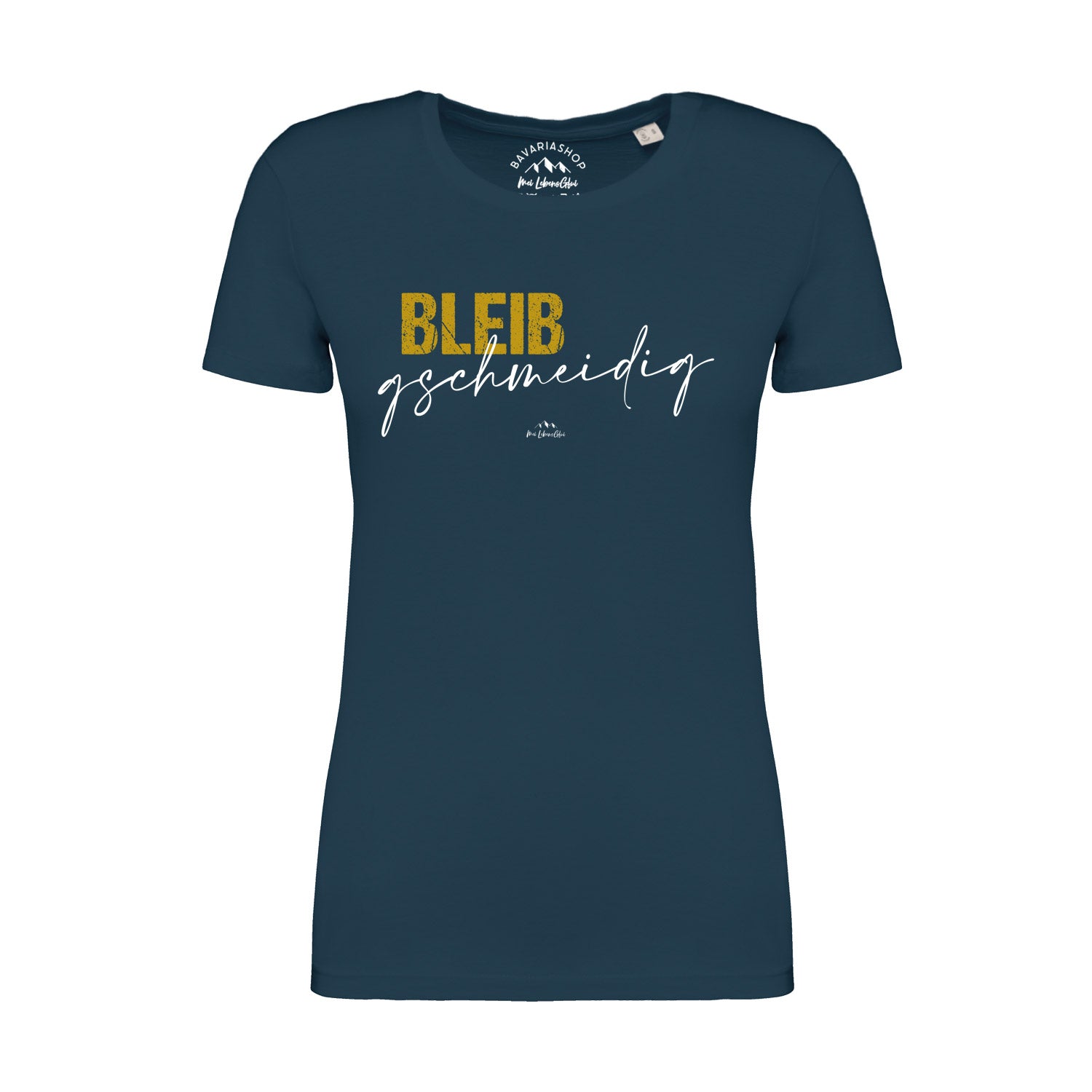 Damen T-Shirt "Bleib gschmeidig" in Dunkelblau mit gelbem und weißem bayerischen Schriftzug.