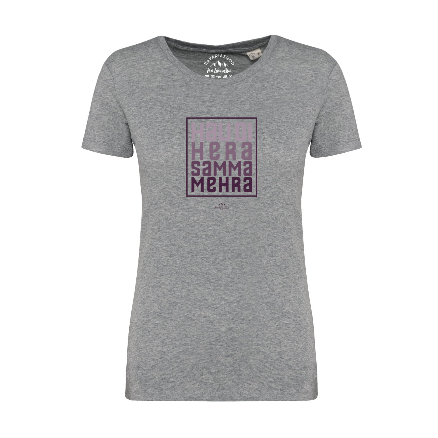 Graues Damen T-Shirt "Hau di hera" mit lila Schriftzug in einem Rechteck, bayerisches Motiv