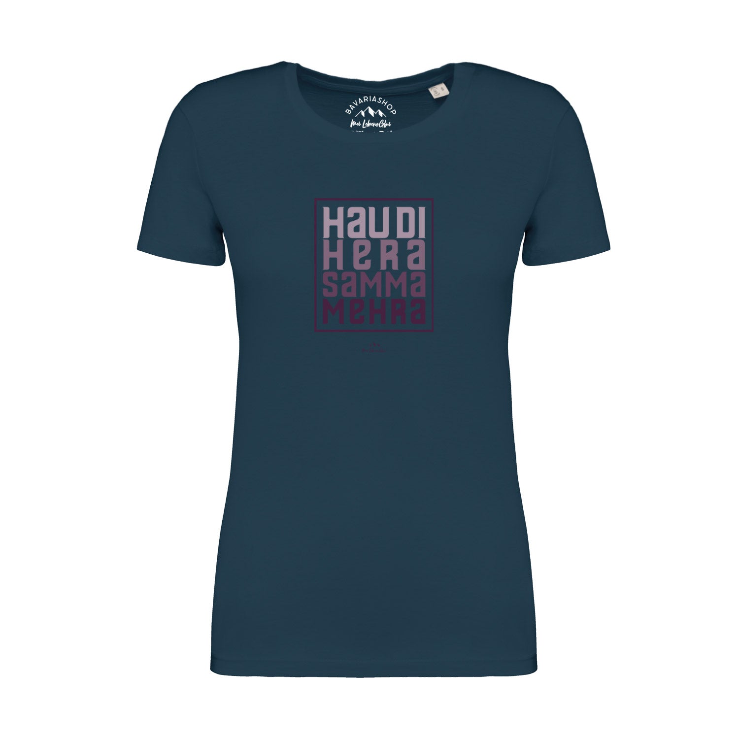Dunkelblaues Damen T-Shirt "Hau di hera" mit bayerischem Spruch in Pink und Weiß, leichter Rundhalsausschnitt.