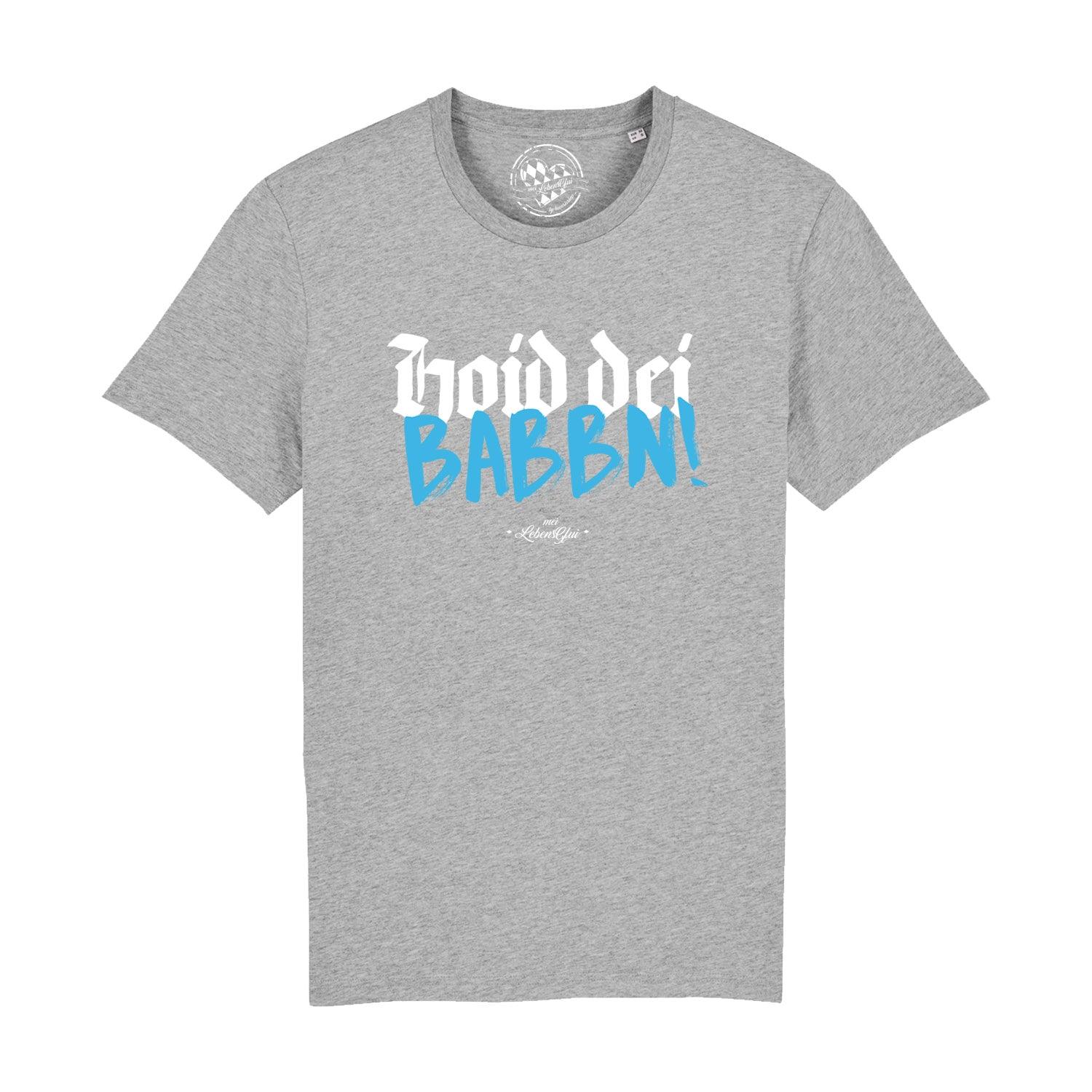 Graues Herren T-Shirt Hoid dei Babbn mit weiß-blauem Aufdruck mittig auf der Brust